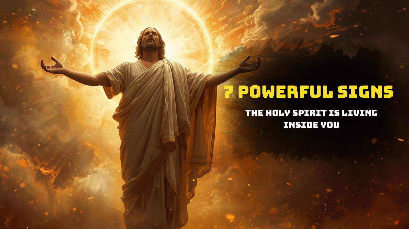 7 Powerful Signs the Holy Spirit Is Living Inside You
