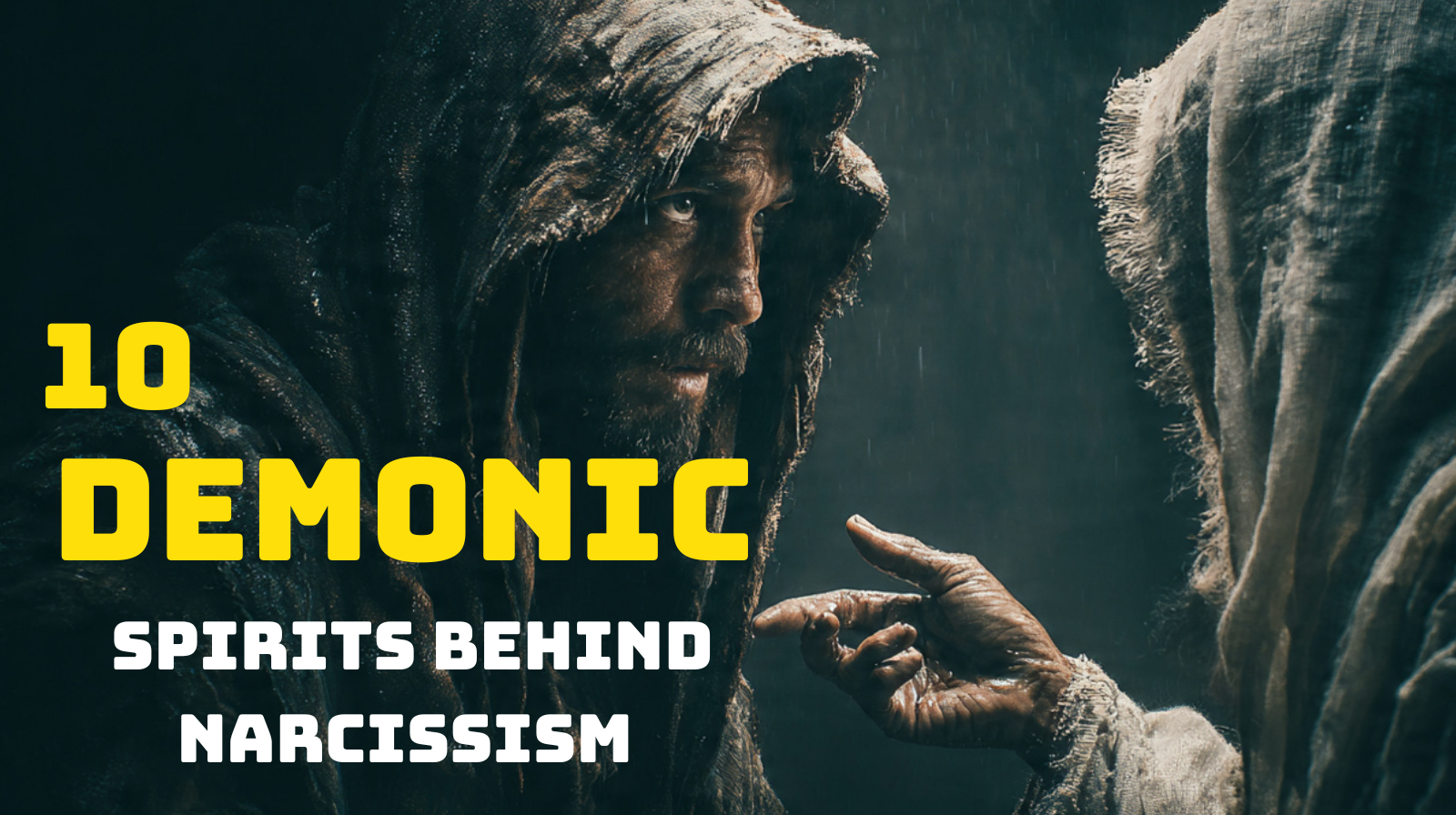 10 Demonic Spirits Behind Narcissism (Exposed by the Bible)