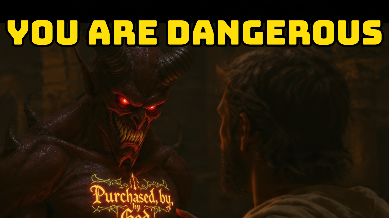 If You Knew What Demons See When They Look at You… You’d Pray Differently